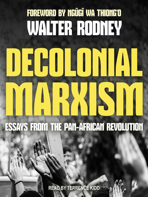 Title details for Decolonial Marxism by Walter Rodney - Available